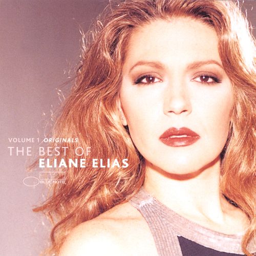 Vol. 1 Originals: The Best of Eliane Elias