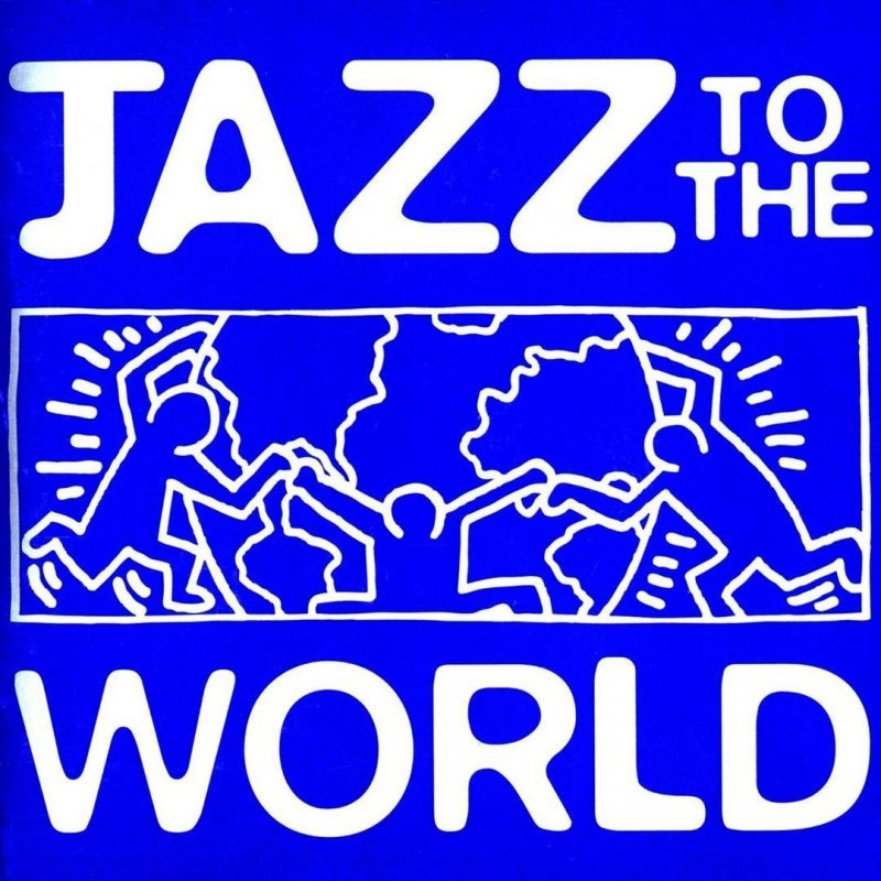Jazz to the World