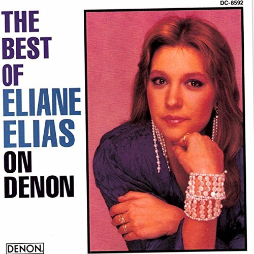 The Best of Eliane Elias on Denon